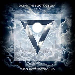 The giant's newground - DREAM THE ELECTRIC SLEEP